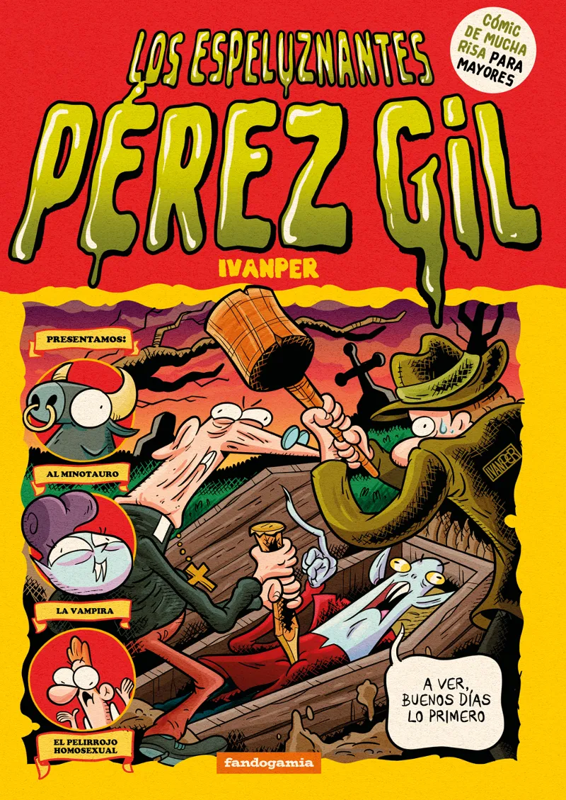 LOS ESPELUZNANTES PEREZ GIL