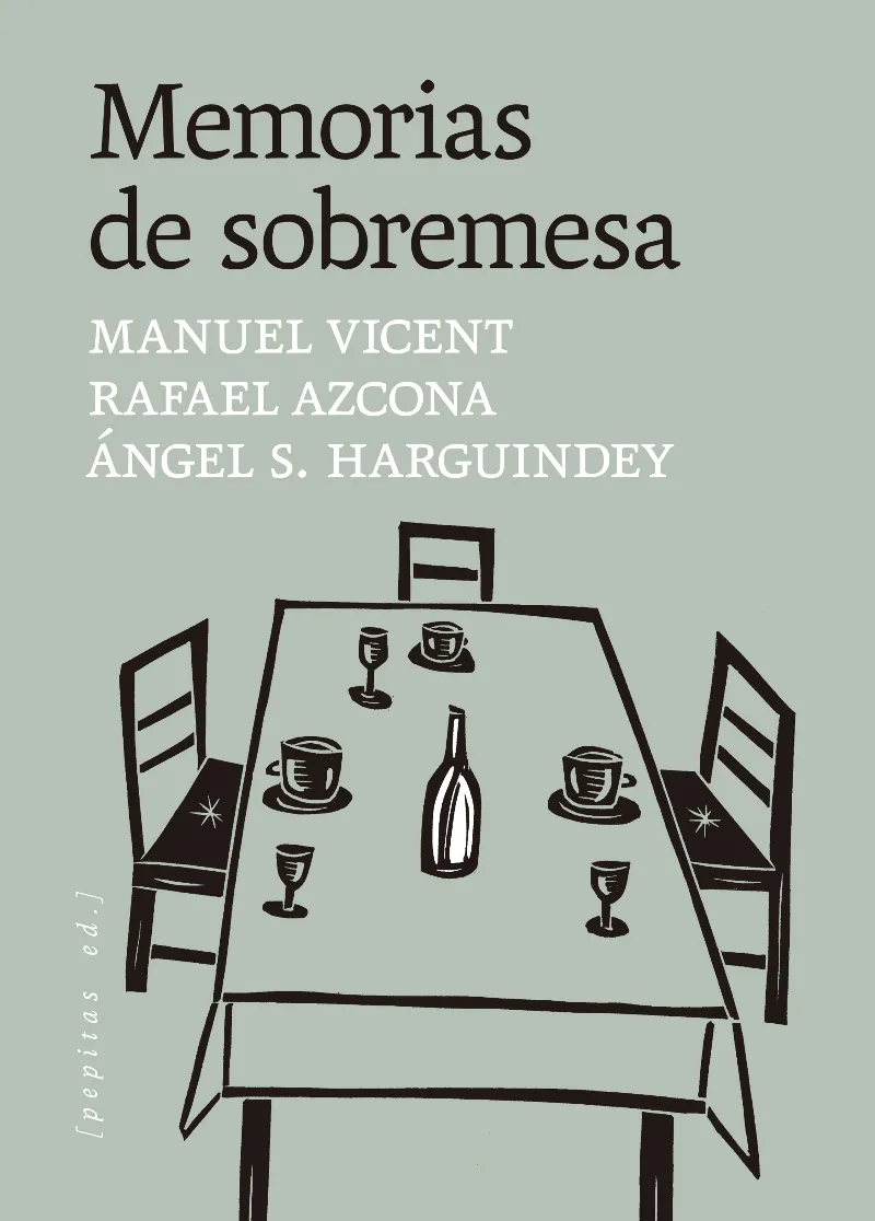 MEMORIAS DE SOBREMESA