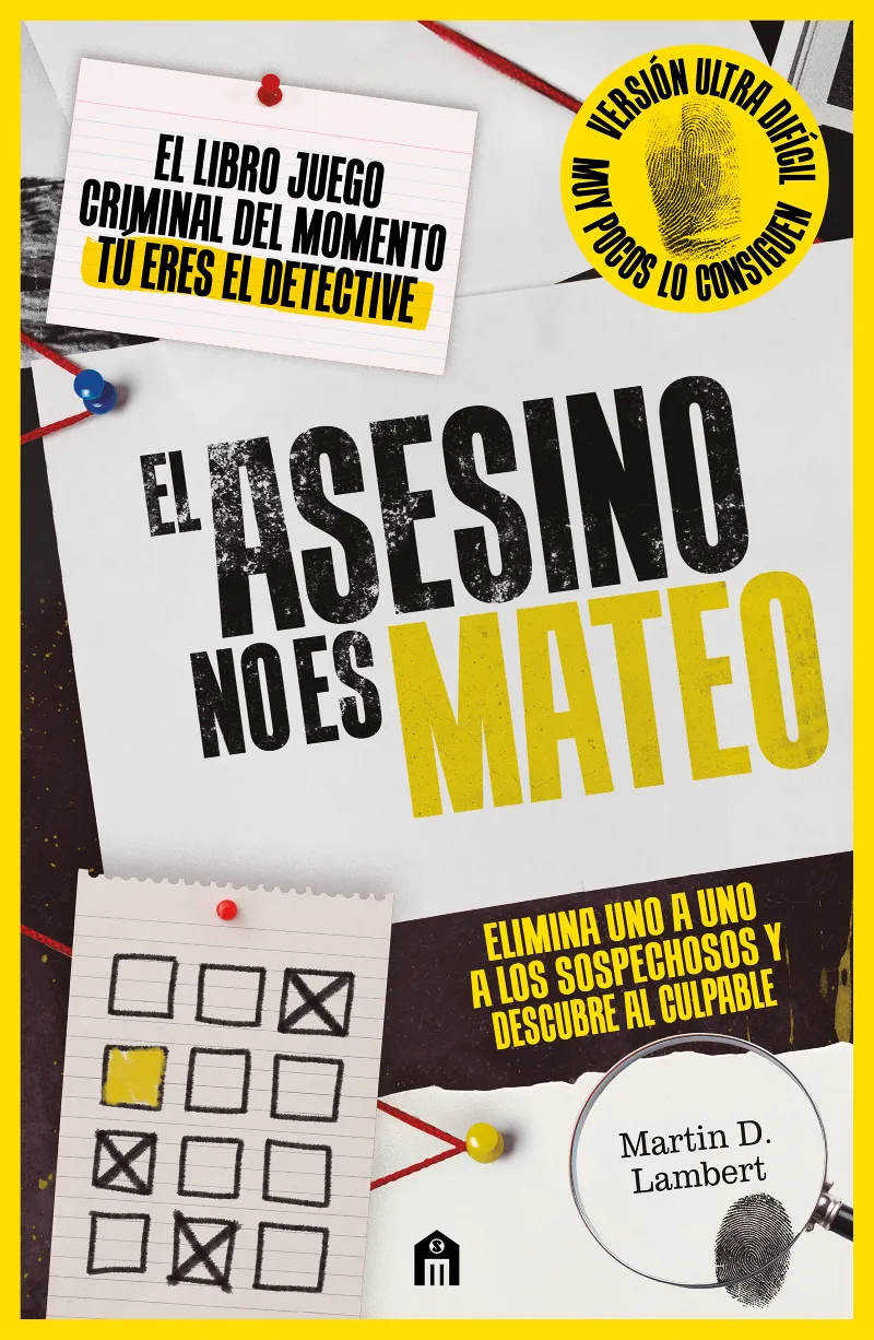 EL ASESINO NO ES MATEO (NIVEL EXPERTO). EL LIBRO JUEGO CRIMINAL DEL MOMENTO. ENC