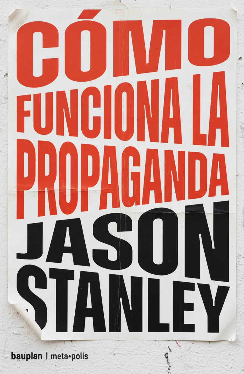 CÓMO FUNCIONA LA PROPAGANDA