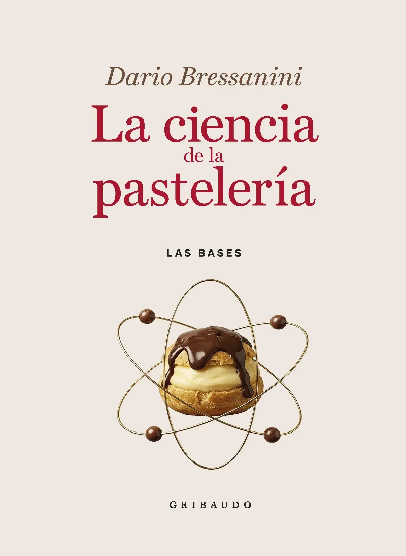 LA CIENCIA DE LA PASTELERÍA. NUEVA EDICIÓN