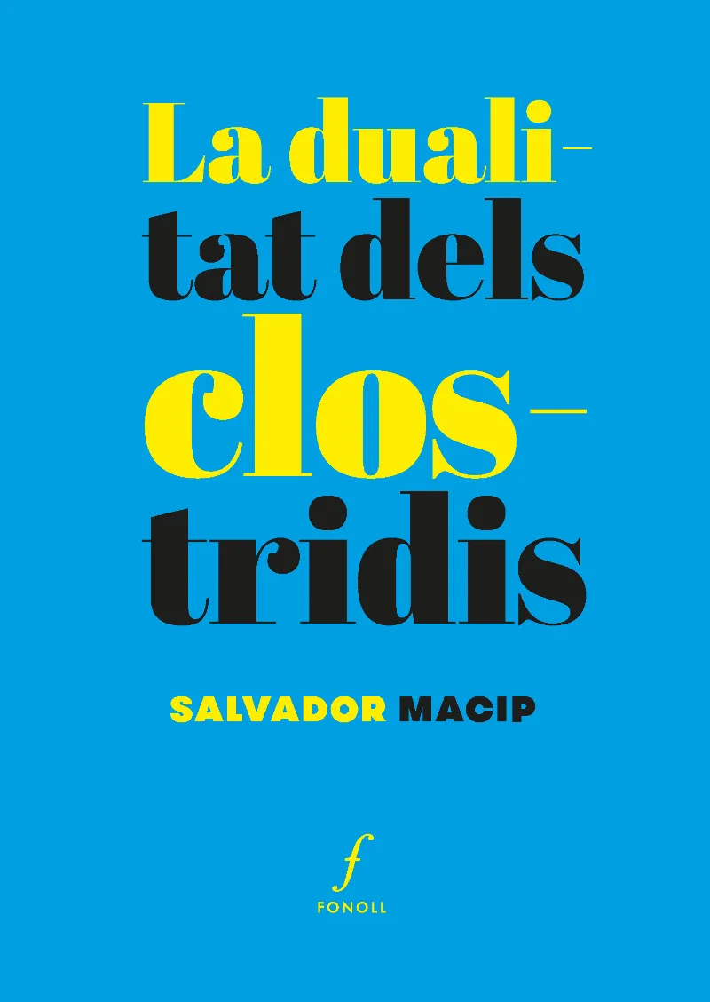 LA DUALITAT DELS CLOSTRIDIS