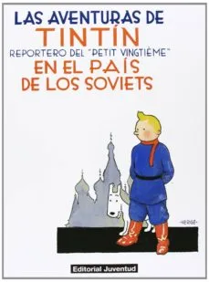 TINTIN EN EL PAIS DE LOS SOVIETS