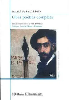 OBRA POETICA COMPLETA (MIQUEL DE PALOL)