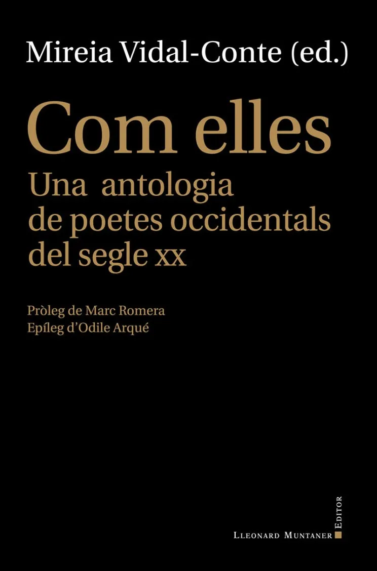 COM ELLES.UNA ANTOLOGIA DE POETES OCCIDENTALS DEL SEGLE XX