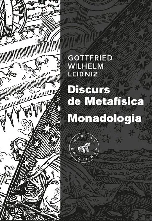 DISCURS DE METAFISICA - MONADOLOGIA