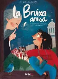 LA BRUIXA AMIGA