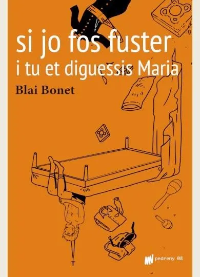 SI JO FOS FUSTER I TU ET DIGUESSIS MARIA