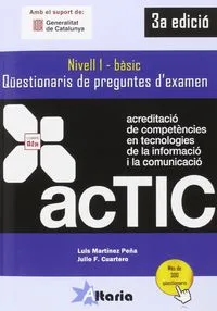ACTIC 1 QÜESTIONARIS DE PREGUNTES D'EXÀMEN (3ª EDICIÓ)