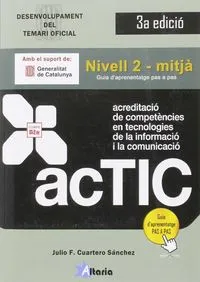 ACTIC 2 NIVELL MITJÀ LLIBRE DE REFERÈNCIA (3ª EDICIÓ)
