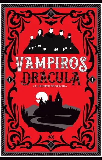 VAMPIROS 01 : DRACULA Y EL HUESPED DE DRACULA