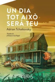UN DIA TOT AIXO SERA TEU