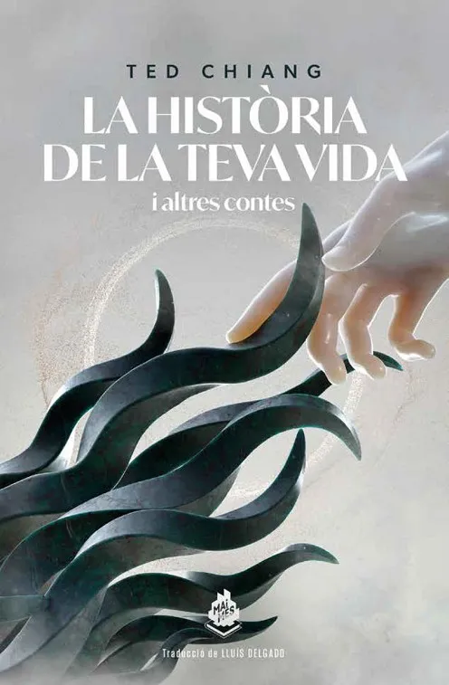 LA HISTORIA DE LA TEVA VIDA I ALTRES CONTES