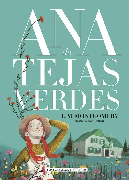 ANA DE LAS TEJAS VERDES
