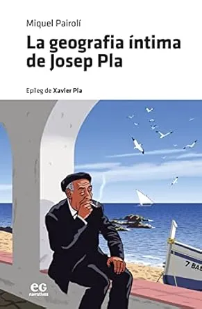 LA GEOGRAFIA ÍNTIMA DE JOSEP PLA