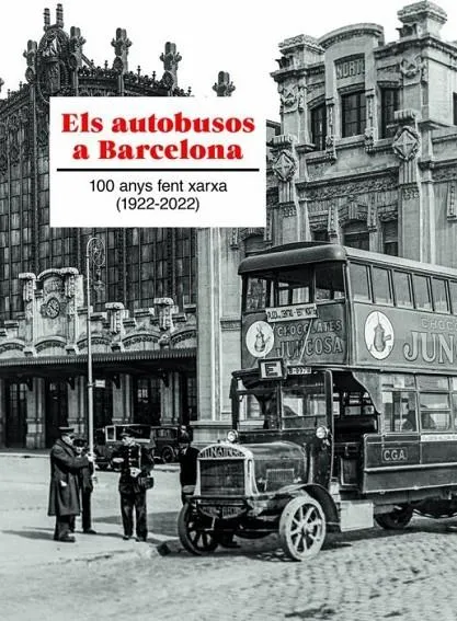 ELS AUTOBUSOS A BARCELONA(1922-2022)