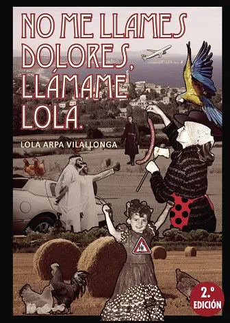 NO ME LLAMES DOLORES,LLAMAME LOLA