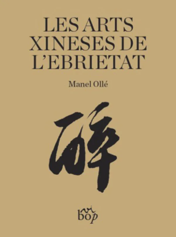 ARTS XINESES DE L' EBRIETAT
