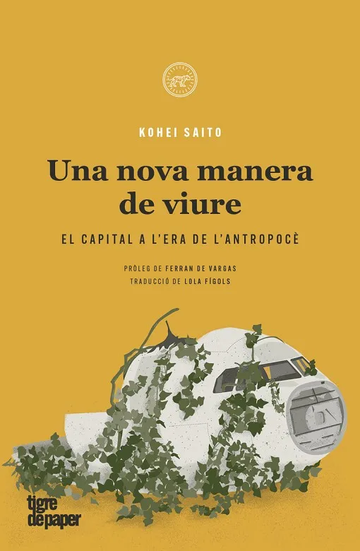 UNA NOVA MANERA DE VIURE.EL CAPITALISME A L'ERA DE L'ANTROPOCÈ