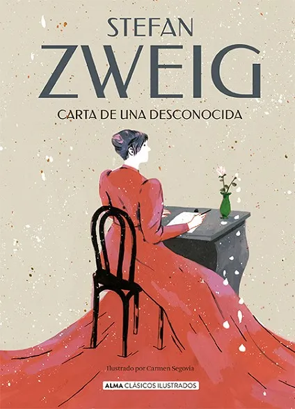 CARTA DE UNA DESCONOCIDA (EDICIÓN ILUSTRADA)