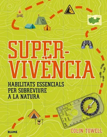 SUPERVIVENCIA: HABILITATS PER SOBREVIURE A LA NATURA
