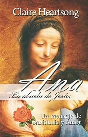 ANA, LA ABUELA DE JESUS