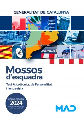 MOSSOS D'ESQUADRA TEST PSICOTECNICS DE PERSONALITAT I L'ENTREVISTA