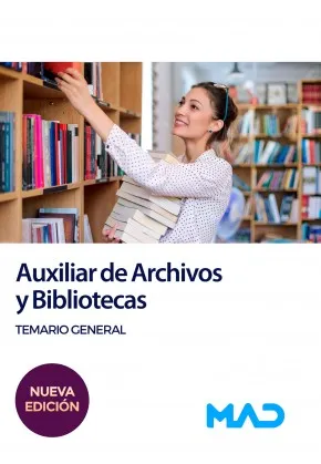 AUXILIAR DE ARCHIVOS Y BIBLIOTECAS.TEMARIO GENERAL (EDICIÓN 2023)