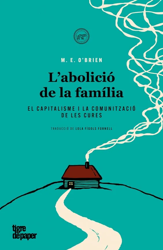 L'ABOLICIÓ DE LA FAMILIA