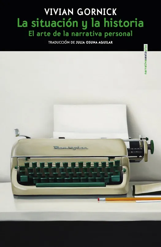 LA SITUACION Y LA HISTORIA.EL ARTE DE LA NARRATIVA PERSONAL