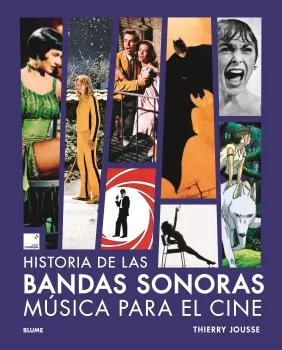 HISTORIAS DE LAS BANDAS SONORAS.MUSICA PARA EL CINE