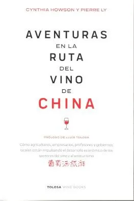AVENTURAS EN LA RUTA DEL VINO CHINA