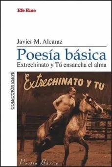 POESIA BASICA.EXTRACHINATO Y TU ENSANCHA EL ALMA