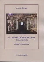 EL ORATORIO MUSICAL EN ITALIA (SIGLOS XVII-XVIII)