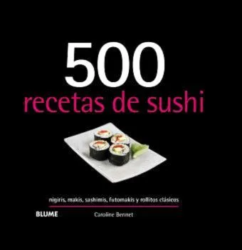 500 RECETAS DE SUSHI (EDICIÓN 2024)