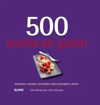 500 RECETAS SIN GLUTEN (EDICIÓN 2024)