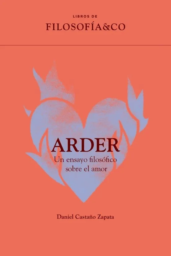 ARDER.UN ENSAYO FILOSÓFICO SOBRE EL AMOR