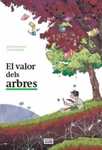 EL VALOR DELS ARBRES