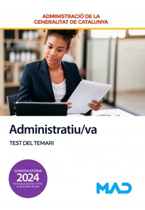 ADMINISTRATIU/VA DE LA GENERALITAT DE CATALUNYA.TEST 8EDICIÓ 2024)