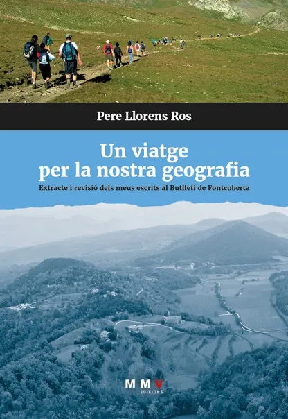 UN VIATGE PER LA NOSTRA GEOGRAFIA