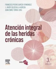 ATENCIÓN INTEGRAL DE LAS HERIDAS CRÓNICAS(3ª EDICIÓN 2024)