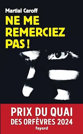 NE ME REMERCIEZ PAS