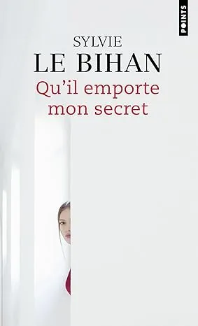 QU'IL EMPORTE MON SECRET