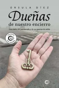 DUEÑAS DE NUESTRO ENCIERRO