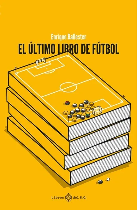EL ÚLTIMO LIBRO DE FUTBOL