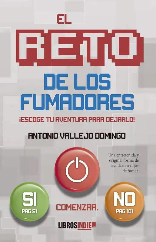 EL RETO DE LOS FUMADORES. ESCOGE TU AVENTURA PARA DEJARLO