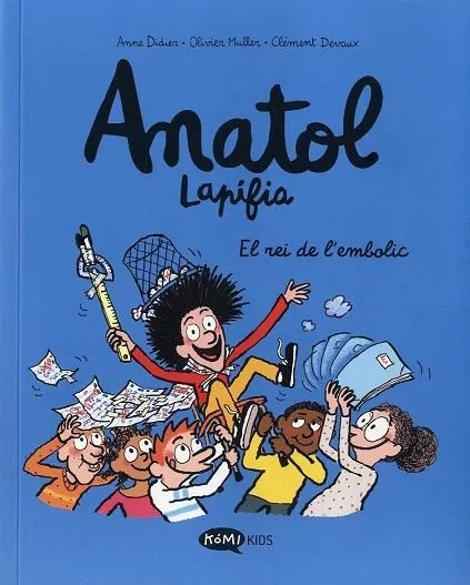 ANATOL LAPIFIA 08: EL REI DE LEMBOLIC