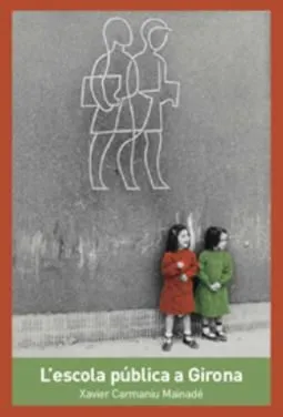 L'ESCOLA PÚBLICA A GIRONA