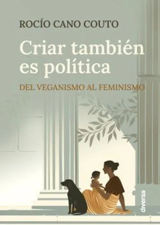 CRIAR TAMBIÉN ES POLÍTICA