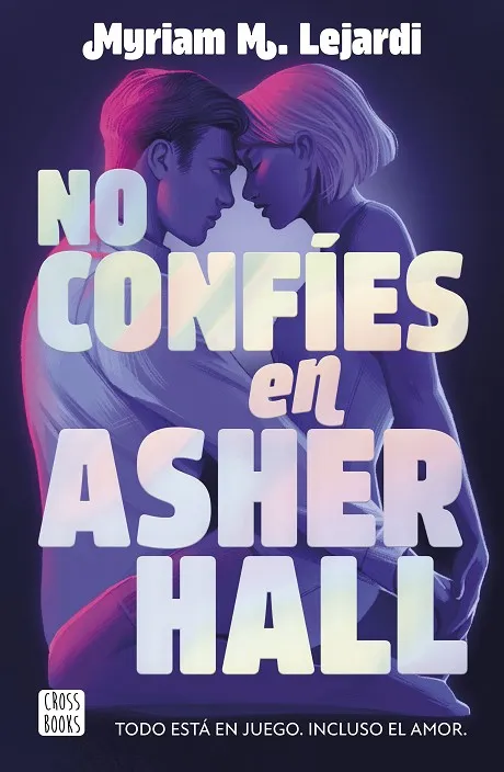 NO CONFÍES EN ASHER HALL (ED. NADAL 2024)